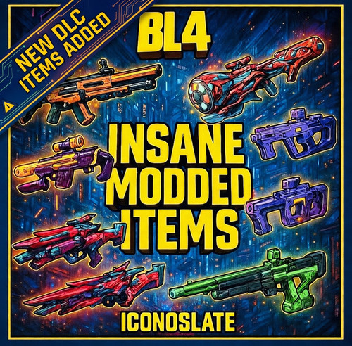 Borderlands modded weapons - modded, &